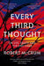 Every Third Thought: On Life, Death and the Endgame by Robert McCrum