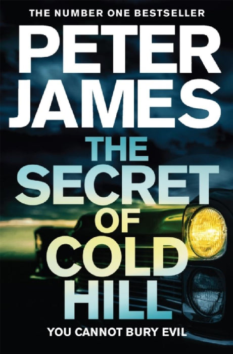 The Secret of Cold Hill by Peter James