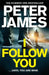 I Follow You by Peter James