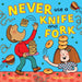 Never Use a Knife and Fork by Neil Goddard