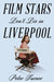 Film Stars Don't Die in Liverpool by Peter Turner