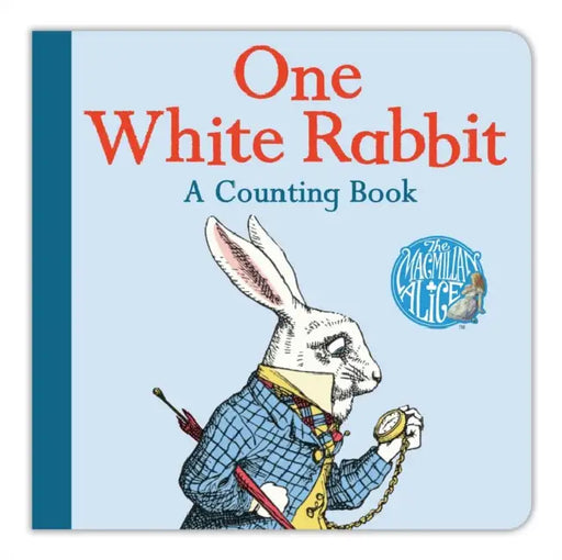One White Rabbit: A Counting Book by Lewis Carroll