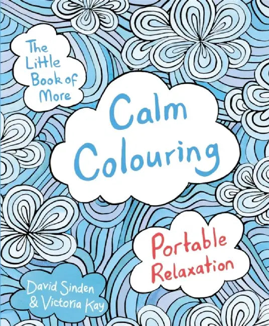 The Little Book of More Calm Colouring by David Sinden