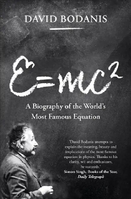E=mc2 by David Bodanis