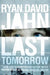 The Last Tomorrow by Ryan David Jahn