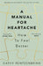 A Manual for Heartache by Cathy Rentzenbrink
