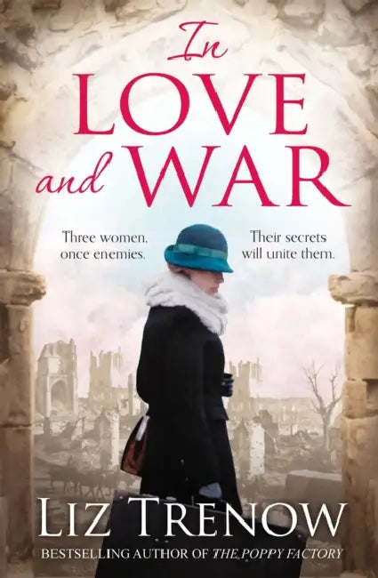 In Love and War by Liz Trenow