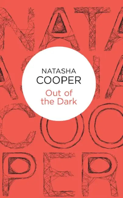 Out of the Dark by Natasha Cooper