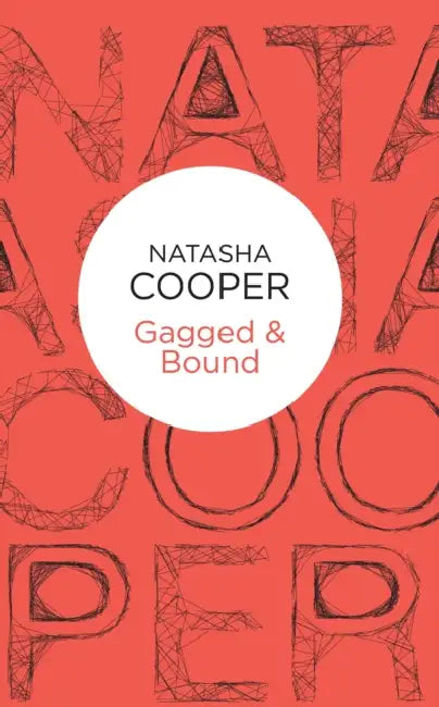 Gagged & Bound by Natasha Cooper
