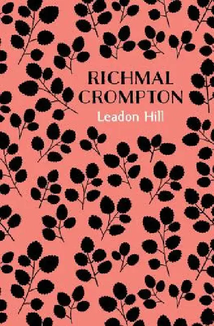 Leadon Hill by Richmal Crompton
