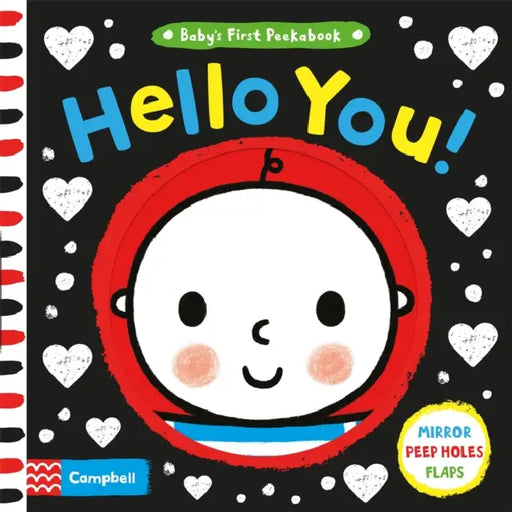 Baby's First Peekabook: Hello You! by Stephen Barker