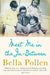 Meet Me in the In-Between by Bella Pollen