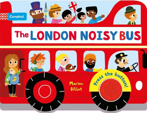 The London Noisy Bus by Marion Billet