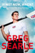 If Not Now, When?: One man's extraordinary quest for Olympic glory, twenty years after his first gold medal by Greg Searle
