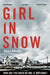 Girl in Snow by Danya Kukafka