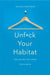 Unf*ck Your Habitat by Rachel Hoffman