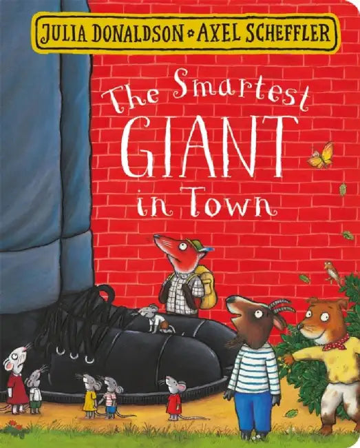 The Smartest Giant in Town by Julia Donaldson