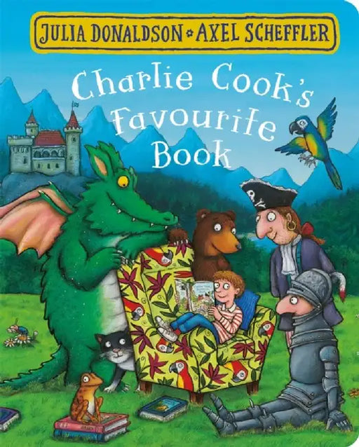 Charlie Cook's Favourite Book by Julia Donaldson