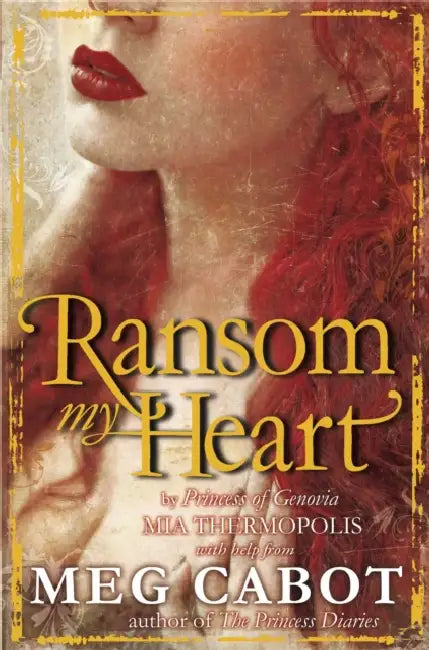 Ransom My Heart by Meg Cabot