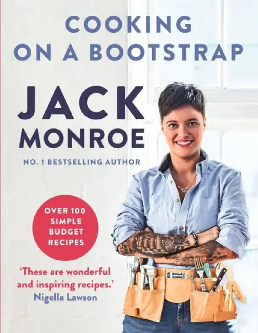 Cooking on a Bootstrap: Over 100 Simple, Budget Recipes by Monroe, Jack