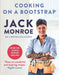 Cooking on a Bootstrap: Over 100 Simple, Budget Recipes by Monroe, Jack