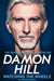 Watching the Wheels: My Autobiography by Damon Hill