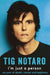 I'm Just A Person by Tig Notaro