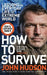 How to Survive by John Hudson
