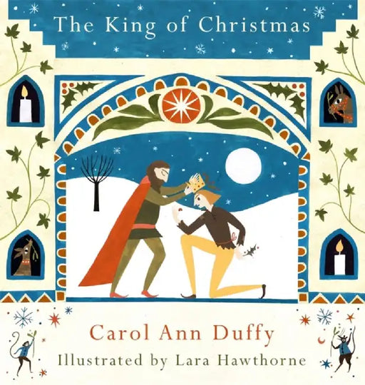 The King of Christmas by Carol Ann Duffy