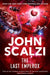 The Last Emperox by John Scalzi