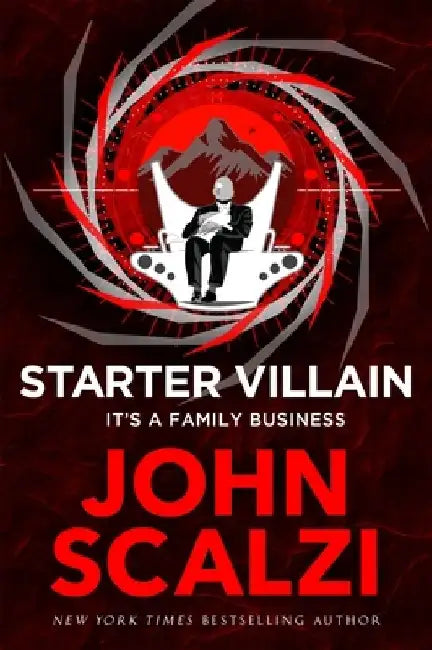 Starter Villain by John Scalzi