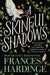 A Skinful of Shadows by Frances Hardinge