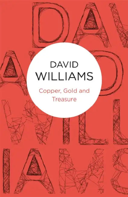 Copper, Gold and Treasure by David Williams