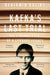 Kafka's Last Trial: The Case of a Literary Legacy by Benjamin Balint