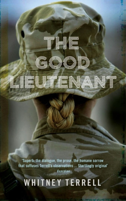 The Good Lieutenant by Terrell, Whitney