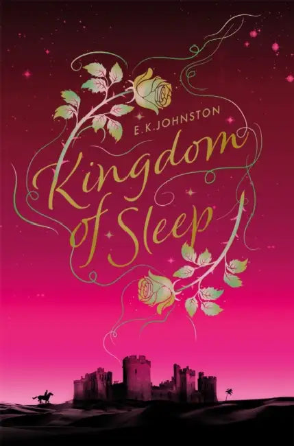 Kingdom Of Sleep by E.K. Johnston