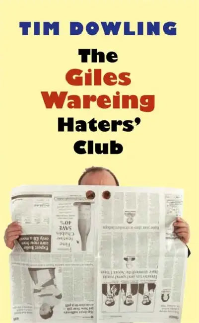 The Giles Wareing Haters' Club by Tim Dowling