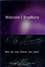 Who Do You Think You Are? by Malcolm Bradbury