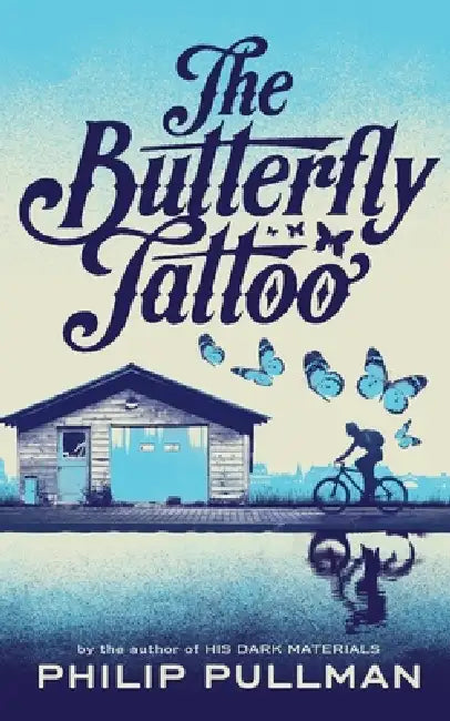 The Butterfly Tattoo by Philip Pullman