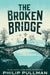 The Broken Bridge by Philip Pullman