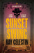 Sunset Swing by Ray Celestin