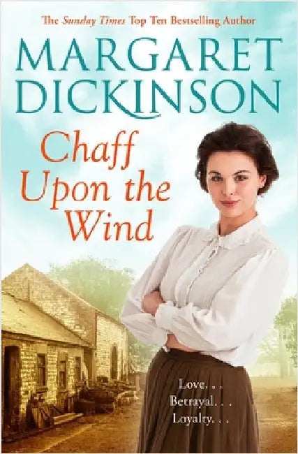 Chaff Upon the Wind by Margaret Dickinson