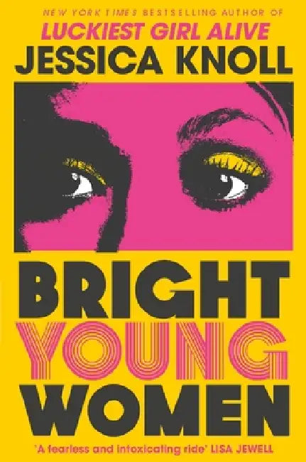 Bright Young Women by Jessica (Author) Knoll