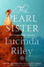 The Pearl Sister by Lucinda Riley