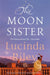 The Moon Sister by Lucinda Riley