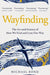 Wayfinding by Michael Bond