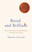 Bored and Brilliant by Manoush Zomorodi