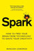 Spark by Manoush Zomorodi