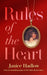 Rules of the Heart by Janice Hadlow