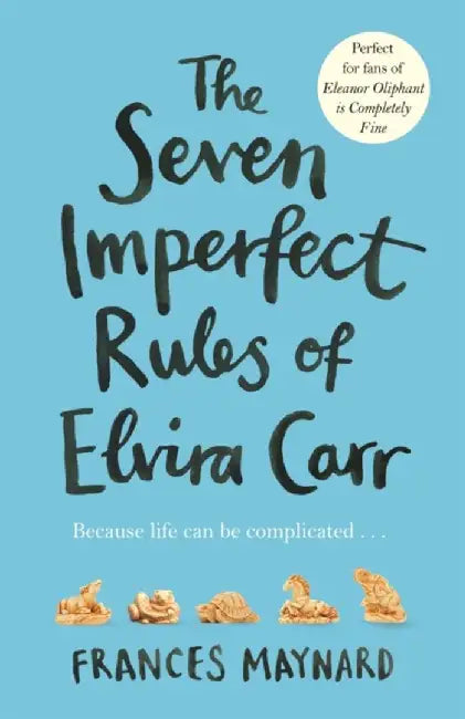 The Seven Imperfect Rules of Elvira Carr by Frances Maynard